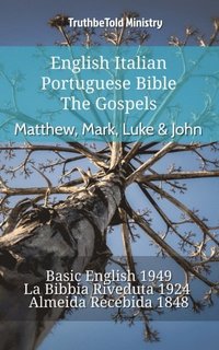 English Italian Portuguese Bible - The Gospels - Matthew, Mark, Luke & John
