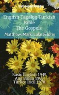 English Tagalog Turkish Bible - The Gospels - Matthew, Mark, Luke & John