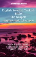 English Swedish Turkish Bible - The Gospels - Matthew, Mark, Luke & John