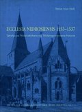 Ecclesia Nidrosiensis, 1153-1537