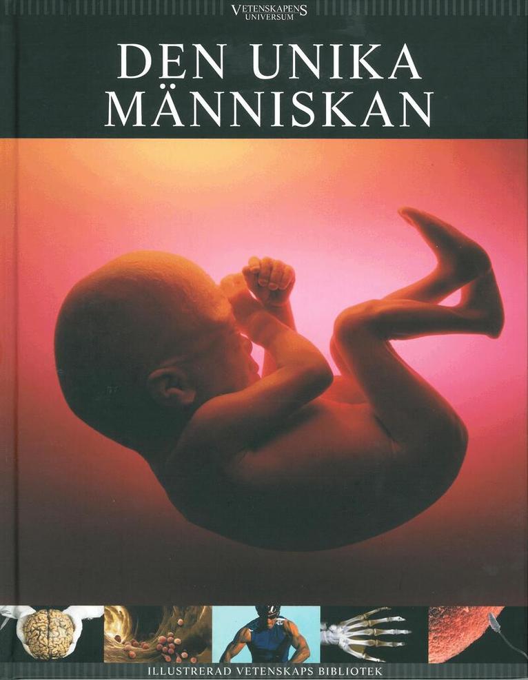 Anders Enevold, Anne Hansen, Nanna Dissing Bay Jørgensen, Jerk W. Langer, Gorm Palmgren, Stine Stentoft - Vetenskapens universum. Den unika människan, Inbunden