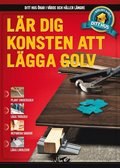 Lr dig konsten att lgga golv