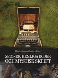 Spioner, hemliga koder och mystisk skrift