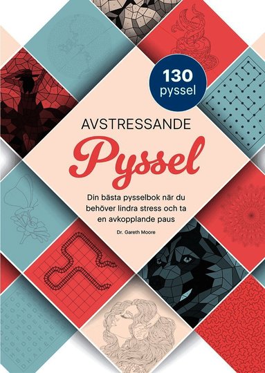 Dr. Gareth Moore - Avstressande pyssel, Häftad