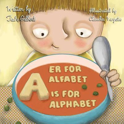 Tish Gilbert - A er for alfabet/ A is for alphabet, Häftad