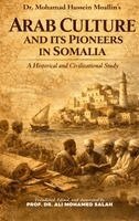 Mohamed Hussein Moallim - Arab Culture and Its Pioneers in Somalia, Inbunden