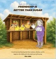Friendship is better than Sugar