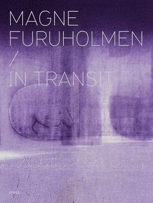 Sophie von Spreter - Magne Furuholmen: In Transit, Inbunden