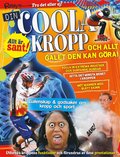 Din coola kropp : och allt galet den kan g�ra