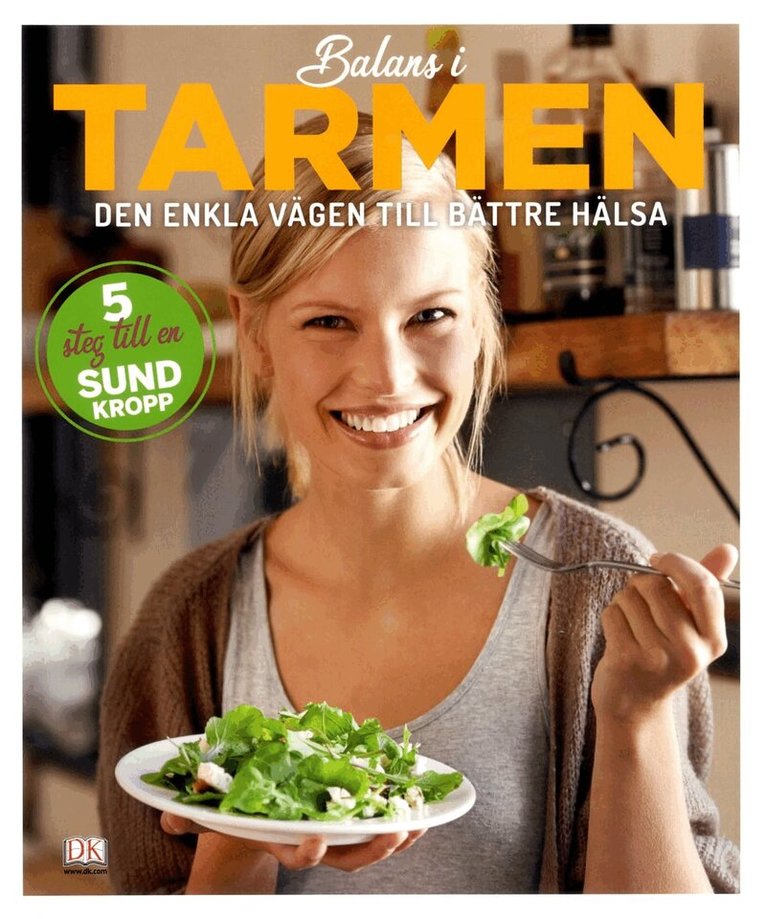 Balans i tarmen : den enkla vägen till bättre hälsa, Häftad