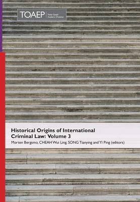 Morten Bergsmo Et Al - Historical Origins of International Criminal Law, Inbunden