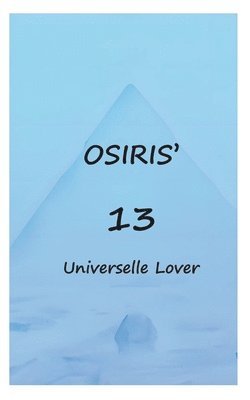 Illia Haugerud - Osiris 13 universelle lover, Häftad. Tillgänglighet: Lägg i varukorg