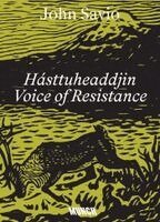 John Savio – Hásttuheaddjin: Voice of Resistance, Inbunden