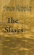 Slaves