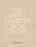 The Great Monster Dada Show