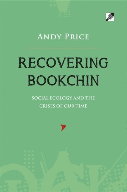 Andy Price - Recovering Bookchin, E-bok