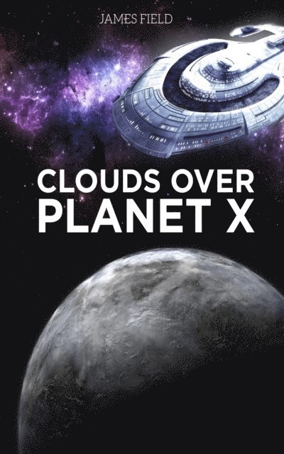 James Field - Clouds over Planet X, E-bok
