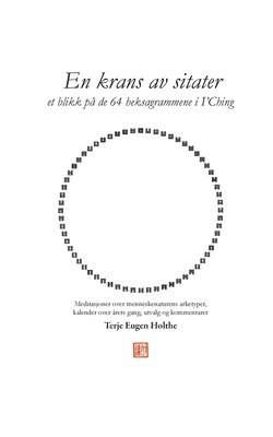Terje Eugen Holthe - En krans av sitater, Häftad