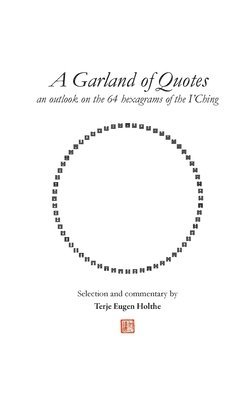 Terje Eugen Holthe - Garland of Quotes, Häftad