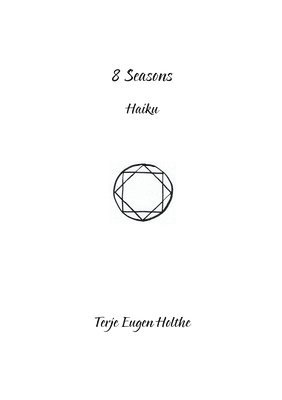Terje Eugen Holthe, Juniperus Forlag - 8 Seasons, Häftad