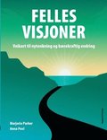 Felles visjoner