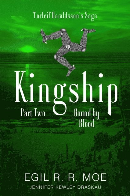 Egil R. R. Moe - Kingship Bound by Blood, E-bok