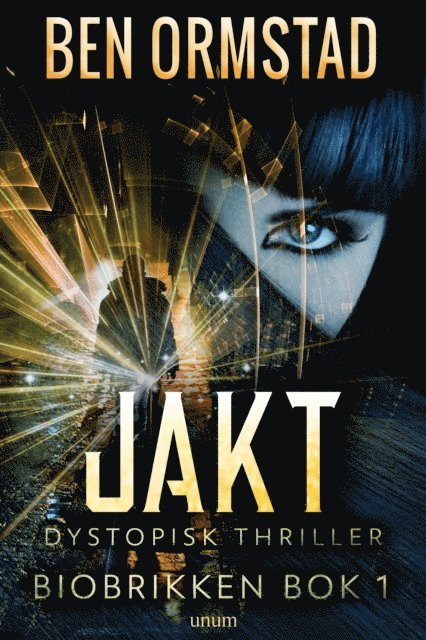 Ben Ormstad - JAKT (Biobrikken Bok 1), E-bok