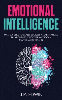J P Edwin - Emotional Intelligence, Häftad. Tillgänglighet: Lägg i varukorg