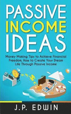J P Edwin - Passive Income Ideas, Häftad. Tillgänglighet: Lägg i varukorg