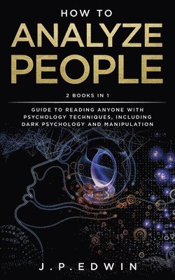 J P Edwin - How to Analyze People, Häftad. Tillgänglighet: Lägg i varukorg