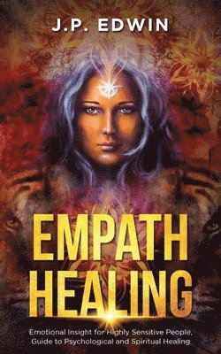 J P Edwin - Empath Healing, Häftad. Tillgänglighet: Lägg i varukorg