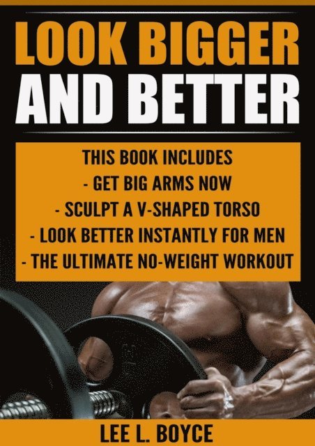 Lee L Boyce - Look Bigger and Better, E-bok. Tillgänglighet: Lägg i varukorg