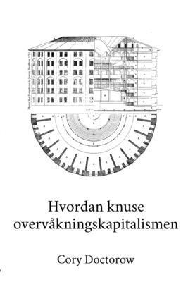 Cory Doctorow - Hvordan knuse overvåkningskapitalismen, Häftad