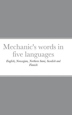 Petter Reinholdtsen - Mechanic's words in five languages, Inbunden