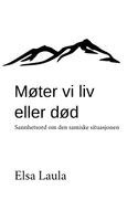 Elsa Laula - Møter vi liv eller død?, Inbunden