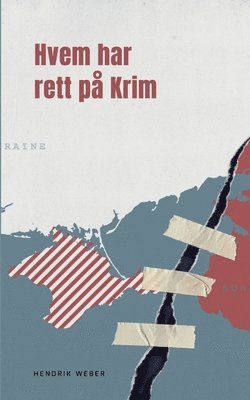 Hendrik Weber - Hvem har rett på Krim, Häftad. Tillgänglighet: Lägg i varukorg