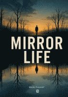 Maciej Krzysztof - Mirror Life, Häftad