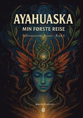 Maciej Krzysztof - Ayahuaska, Häftad