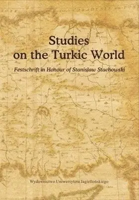 Elzbieta Manczak–wohlfel, Barbara Podolak, Elżbieta Mańczak-Wohlfeld, Barbara Podolak - Studies on the Turkic World – A Festschrift for Professor Stanislaw Stachowski on the Occasion of His 80th Birthday, Häftad. Tillgänglighet: Lägg i varukorg
