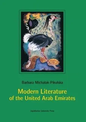 Barbara Michalak–pikuls - Modern Literature of the United Arab Emirates, Häftad. Tillgänglighet: Tillfälligt slut