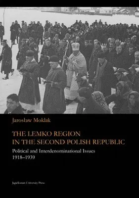 Jarosław Moklak - The Lemko Region in the Second Polish Republic, Häftad. Tillgänglighet: Lägg i varukorg