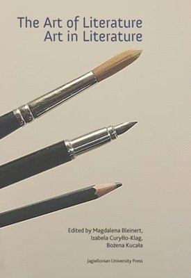 Magdalena Bleinert, Izabela Curyllo–klag, Bozena Kucala, Magdalena Bleinert, Izabela Curyllo-Klag - Art of Literature, Art in Literature, Häftad. Tillgänglighet: Tillfälligt slut