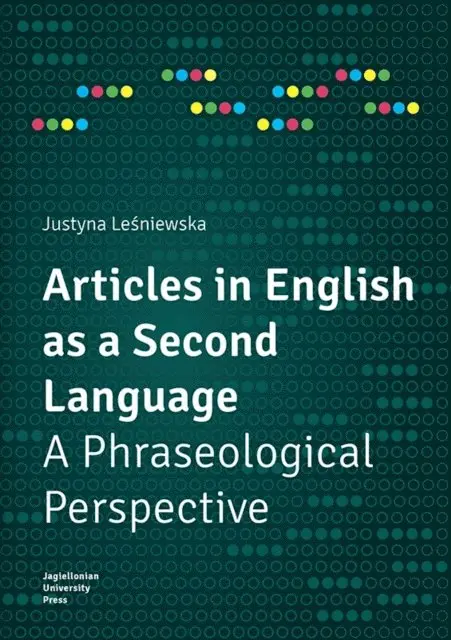 Justyna Lesniewska - Articles in English as a Second Language, E-bok. Tillgänglighet: Lägg i varukorg
