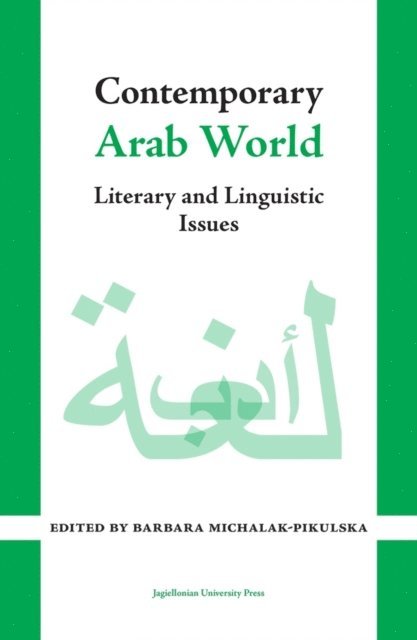 Barbara Michalak-Pikulska - Contemporary Arab World, E-bok