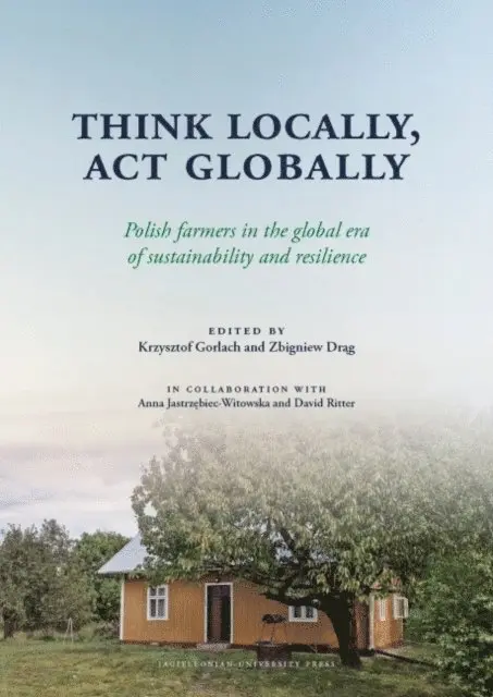 Zbigniew Drag, Krzysztof Gorlach - Think Locally, Act Globally, E-bok. Tillgänglighet: Lägg i varukorg