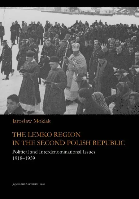 Jaroslaw Moklak - Lemko Region in the Second Polish Republic, E-bok. Tillgänglighet: Lägg i varukorg
