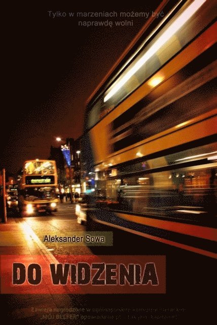 Aleksander Sowa - Do widzenia - Polish Edition po polsku, E-bok
