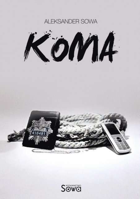 Aleksander Sowa - Koma, E-bok