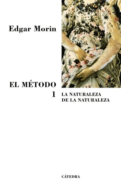 Edgar Morin - El Metodo 1, E-bok
