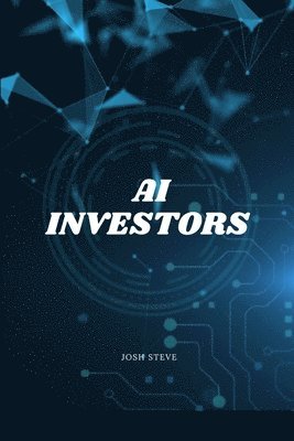 Josh Steve - AI Investors, Häftad